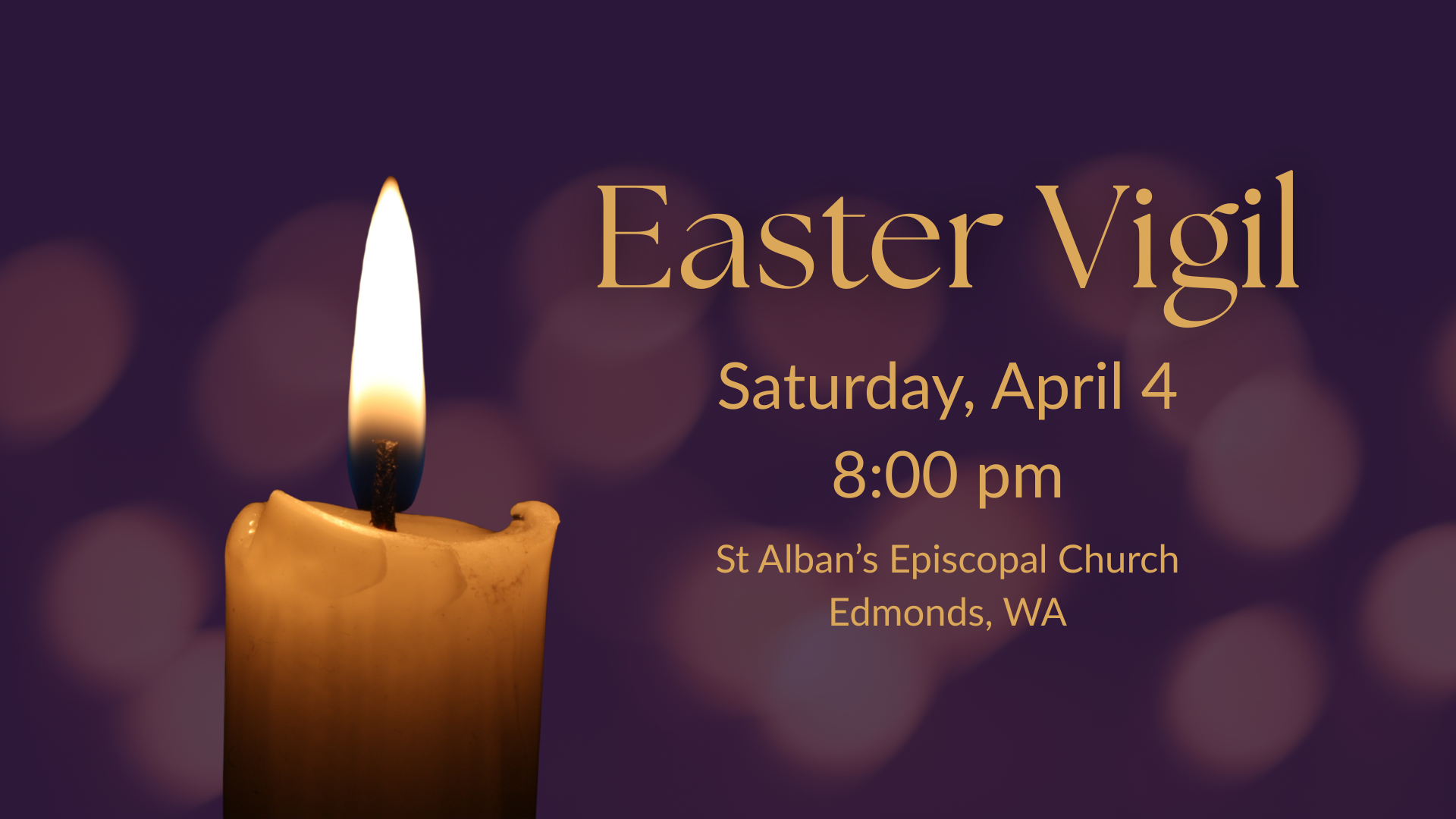 Easter Vigil Service – April 4 at 8:00 PM | St. Alban’s Episcopal Church Edmonds WA