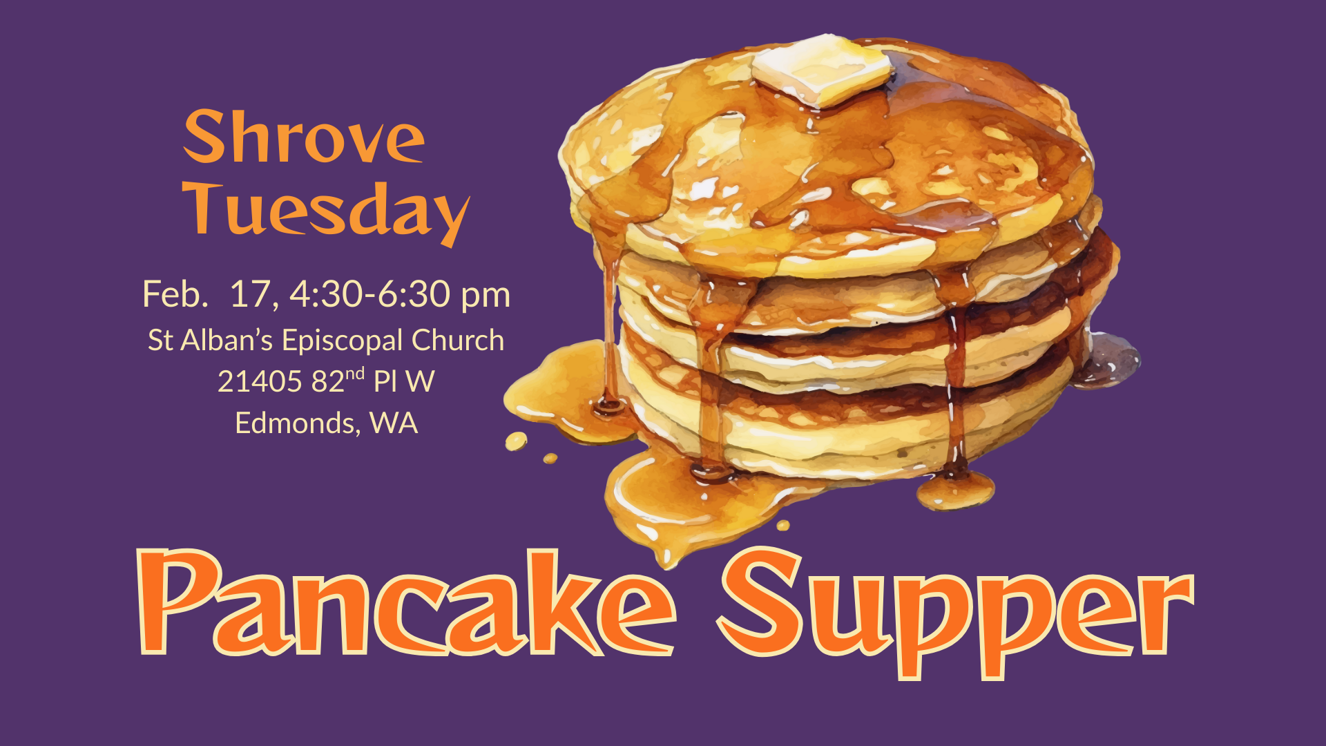 Shrove Tuesday Pancake Supper & Burning of the Palms